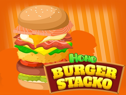 Hohos Burger Stacko